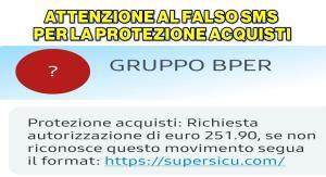 GRUPPO BPER ATTENZIONE AL FALSO SMS PER LA PROTEZIONE ACQUISTI