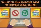 🥇Decalogo del buon navigatore online : per un mondo digitale migliore