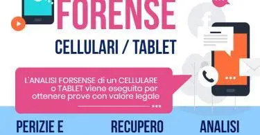 Analisi Forense di un Cellulare o di un Tablet : come procedere per conferire valore legale ai dati presenti nel vostro cellulare