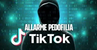 Genitori attenti a Tik-Tok, pedofili utilizzano l’app per adescare minori: massima attenzione