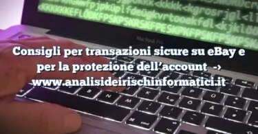 Consigli per transazioni sicure su eBay e per la protezione dell’account