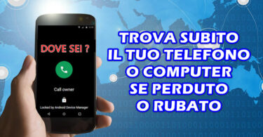 TROVA IL TELEFONO / COMPUTER PERSO O RUBATO oppure PREPARATI PER RITROVARLO