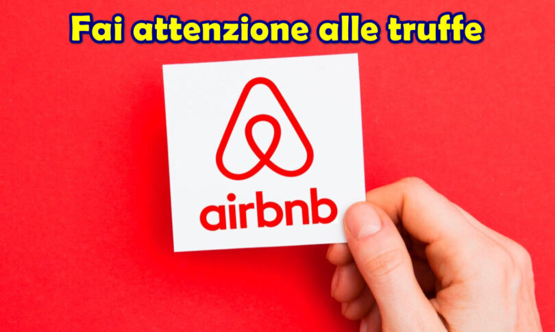 Fai attenzione alle truffe su Airbnb