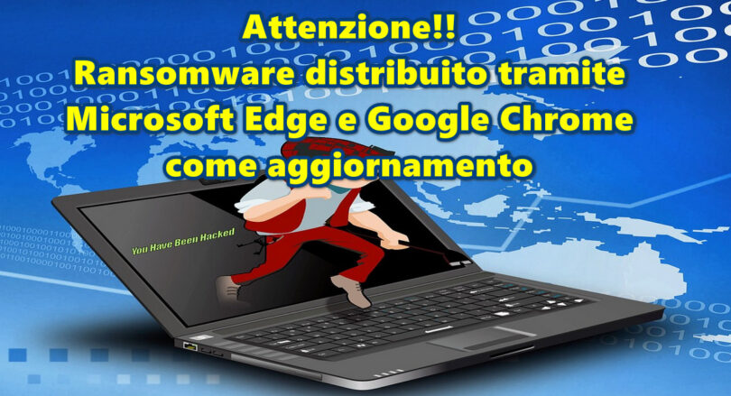 Attenzione!! Magniber Ransomware distribuito tramite Microsoft Edge e Google Chrome come aggiornamento