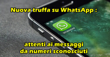 Nuova truffa su WhatsApp : attenti ai messaggi da numeri sconosciuti con il testo “Scusa, chi sei?