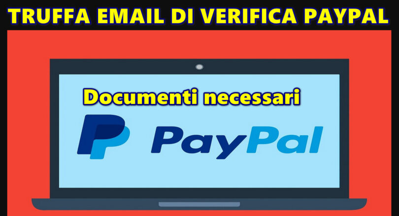 TRUFFA EMAIL DI VERIFICA PAYPAL : Documenti necessari