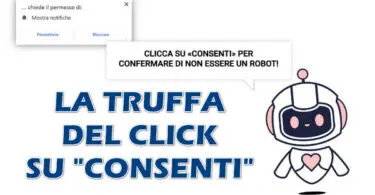 CONTINUA LA TRUFFA : CLICCA SU CONSENTI PER CONFERMARE DI NON ESSERE UN ROBOT