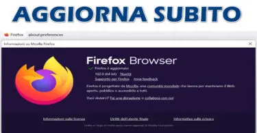 UTILIZZI FIREFOX ? AGGIORNALO SUBITO PER EVITARE DI FORNIRE UN ACCESSO AL TUO DISPOSITIVO