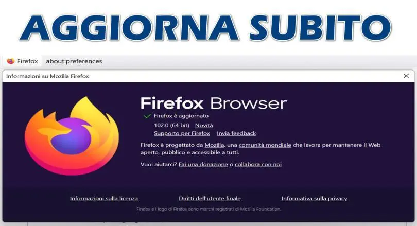 UTILIZZI FIREFOX ? AGGIORNALO SUBITO PER EVITARE DI FORNIRE UN ACCESSO AL TUO DISPOSITIVO