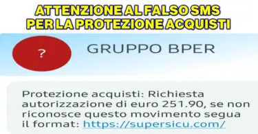 GRUPPO BPER : ATTENZIONE AL FALSO SMS PER LA PROTEZIONE ACQUISTI