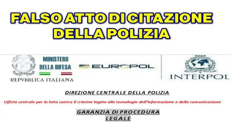 FALSO ATTO DI CITAZIONE DELLA POLIZIA con oggetto : DIC:/ Dossier n’10520/ Informazioni / Convocazione Internazionale