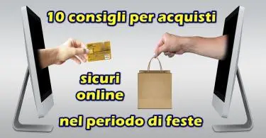 10 consigli per acquisti sicuri online nel periodo di feste