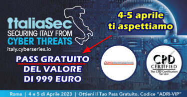 PASS GRATUITO del valore di 999 euro per l’IT SECURITY CONFERENCE a Roma 4-5 Aprile 2023 : iscriviti subito a questo EVENTO IMPERDIBILE