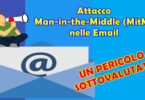 Attacco Man-in-the-Middle (MitM) nelle Email: un Pericolo Sottovalutato