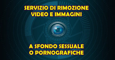 Servizio di rimozione video e immagini a sfondo sessuale o pornografiche offerto da Informatica in Azienda