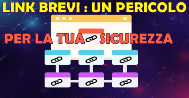 LINK BREVI : UN PERICOLO PER LA TUA SICUREZZA ONLINE