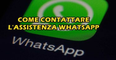 COME CONTATTARE L'ASSISTENZA WHATSAPP