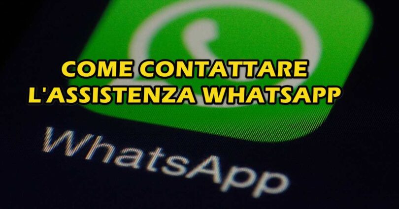 COME CONTATTARE L'ASSISTENZA WHATSAPP