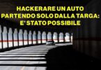 HACKERARE UN AUTO PARTENDO SOLO DALLA TARGA: E' STATO POSSIBILE