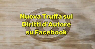 Nuova Truffa sui Diritti d'Autore su Facebook : attenzione a questa email