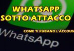 WHATSAPP SOTTO ATTACCO : ECCO I TRUCCHI DI HACKING PER RUBARTI L'ACCOUNT