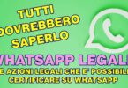 Azioni legali che è possibile certificare con valore legale su WhatsApp